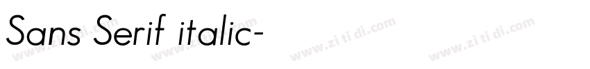 Sans Serif italic字体转换 Sans Serif italic字体转换